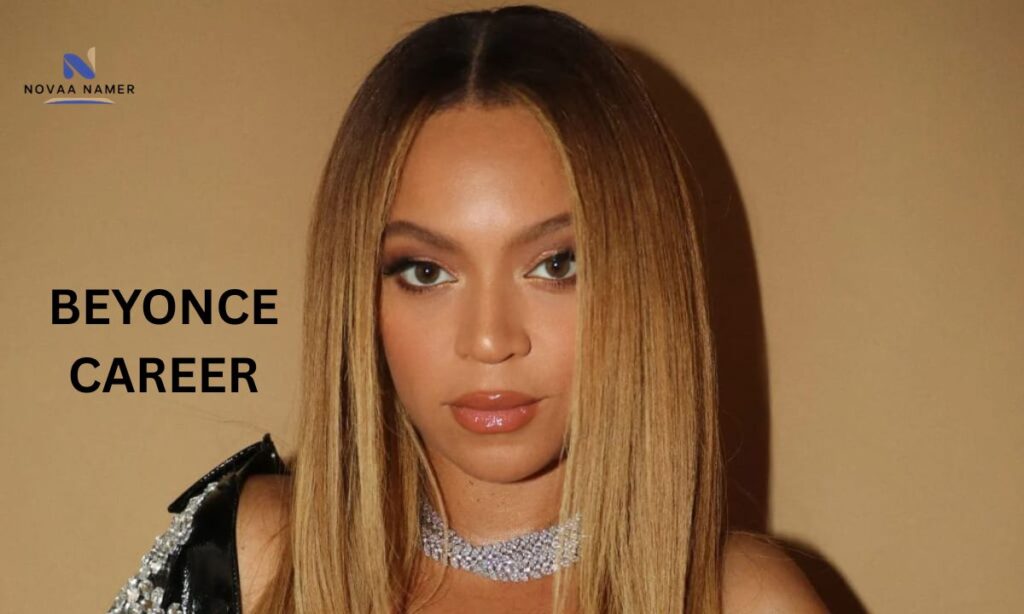 BEYONCE CAREER