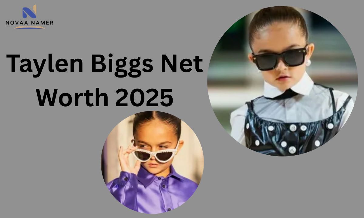 Taylen Biggs Net Worth 2025